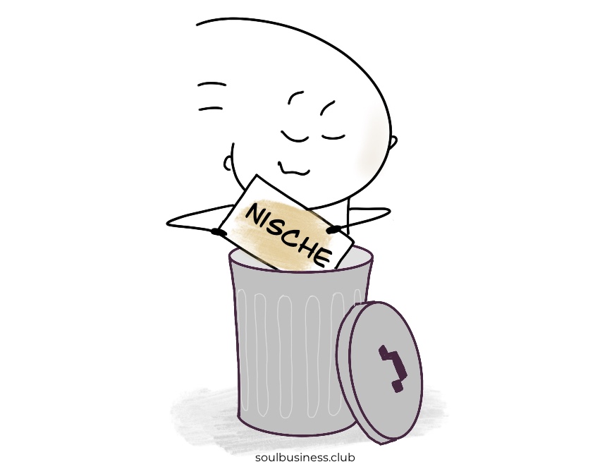 Du brauchst keine Nische